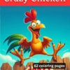 crazy chicken funny coloring book for kids book cover